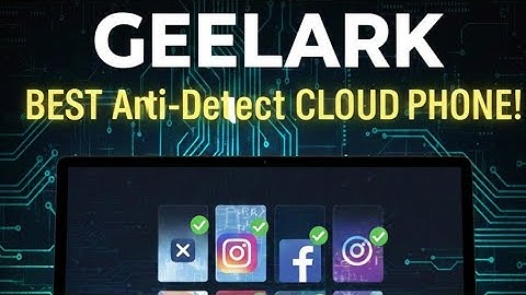 GEELARK Antdetect Phone / Best Cloud Phone / Support IOS & ANDROID 15 / Free Trial Cloud Phone.