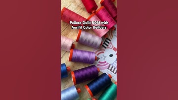 Pallazo Quilt BOM with Aurifil Thread Color Builders ✨#quilt #quiltblock #thread