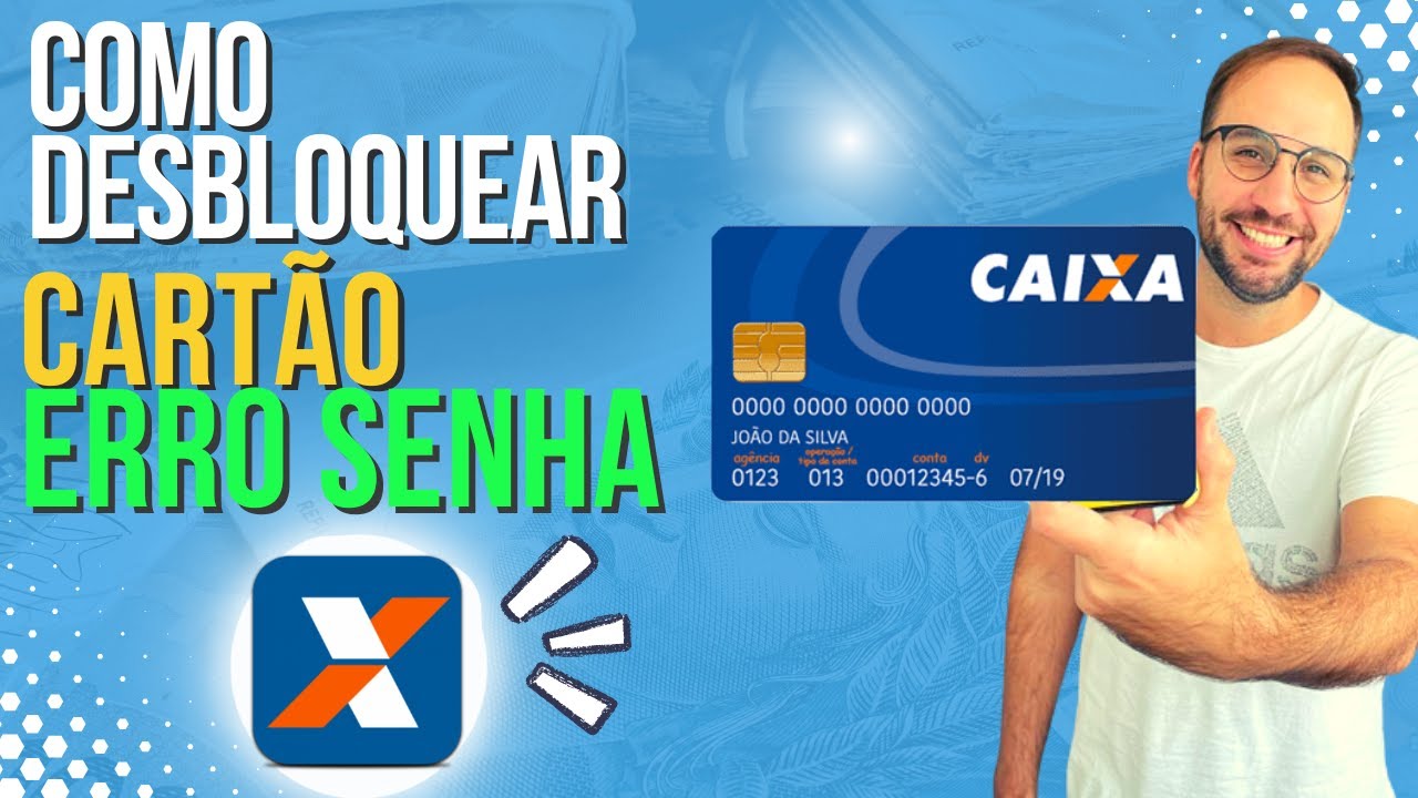 Como DESBLOQUEAR CARTÃO CAIXA por SENHA ERRADA? - YouTube
