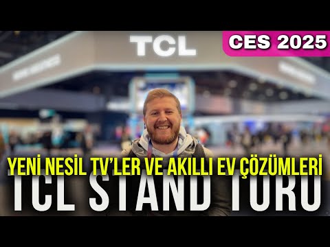 TCL CES 2025 Stand Turu: Yeni Nesil TV’ler, AI Robotları, AR Gözlükler ve Daha Fazlası