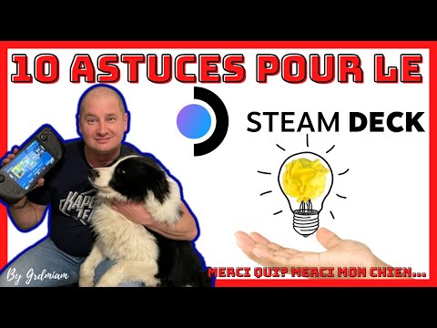 STEAM DECK 10 Astuces sympa pour débutants