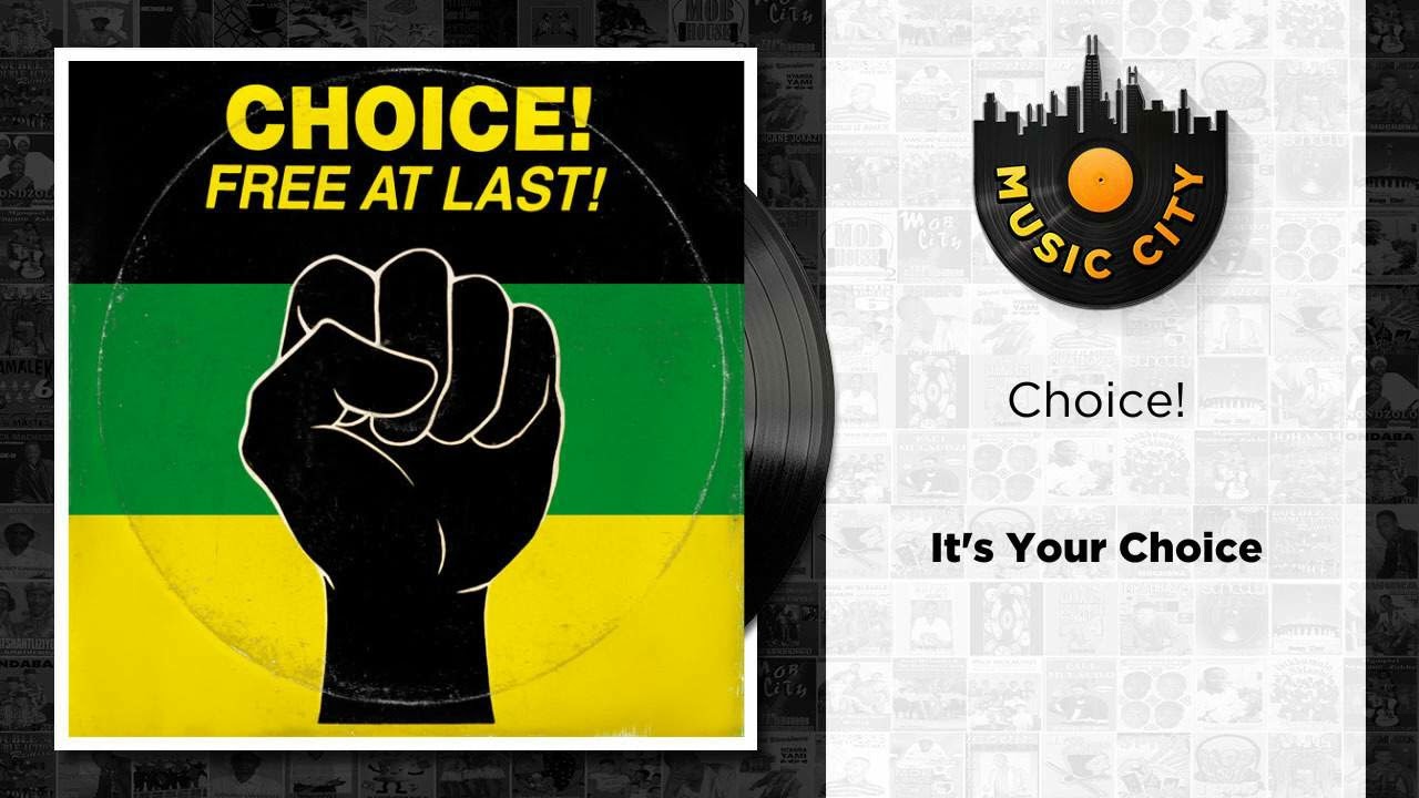 Choice! - It's Your Choice | Official Audio - YouTube