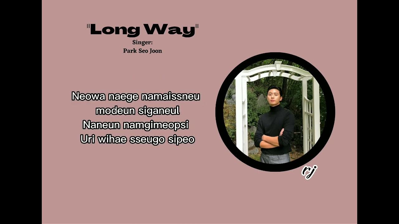 a long journey park seo joon lyrics
