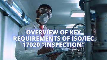 Overview of Key Requirements of ISO/IEC 17020 2012 “Inspection” with PJLA