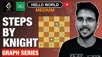 Steps by Knight GFG Solution | BFS | Leetcode Minimum knight moves Hindi | Complete Graph Playlist