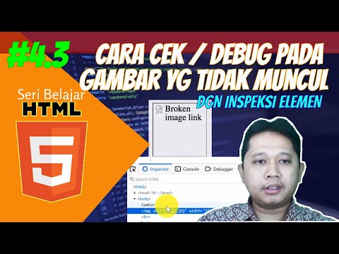 #4.3 Belajar HTML kesalahan broken link image dan cara inspeksi elemen gambar yang tidak muncul