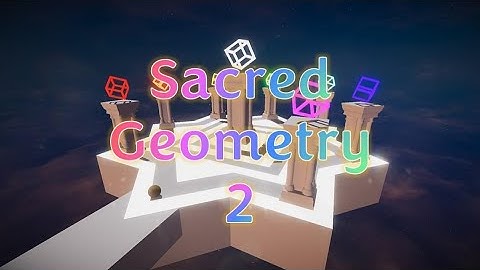 Ballex² (Ballex 2) (Legacy) Custom Level: Sacred Geometry 2 (Matt)