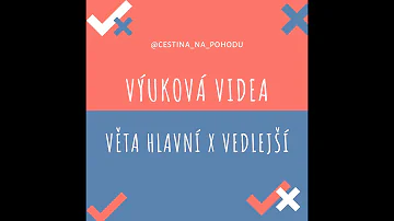 Jaké jsou rozdíly mezi hlavními větami?