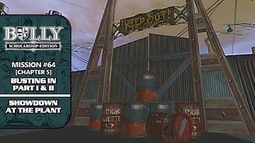 Bully SE [100% Walkthrough] - Mission #64: Busting In Part I & II / Showdown at the Plant