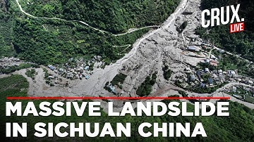 China Landslide LIVE | Rescue Operation Underway For Dozens Missing In Sichuan Province | China News
