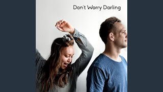 Video thumbnail of "Schmidt - Don't Worry Darling"