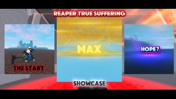 Killstreak Sword Fighting Universe Showcase Reaper True Suffering