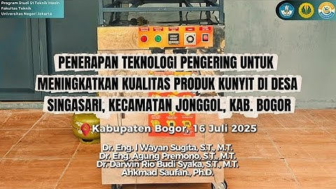 Pengabdian ( P2M): Penerapan Teknologi Pengering untuk meningkatkan kualitas produk kunyit
