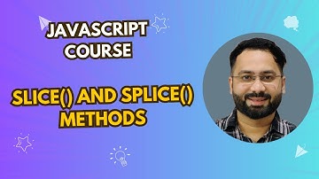 #24 slice() and splice() methods in Javascript