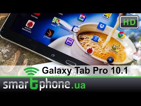 Samsung Galaxy Tab Pro 10.1 - Обзор планшета. "Деловой стиляга".
