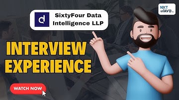 NxtWave Student Interview Experience | SixtyFour Data Intelligence LLP | CCBP 4.0 | 2024