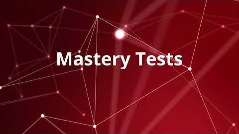 Mastery Tests