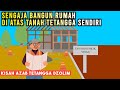 Azab orang yang membangun rumah di atas tanah tetangganya dengan sengaja  sinetron azab