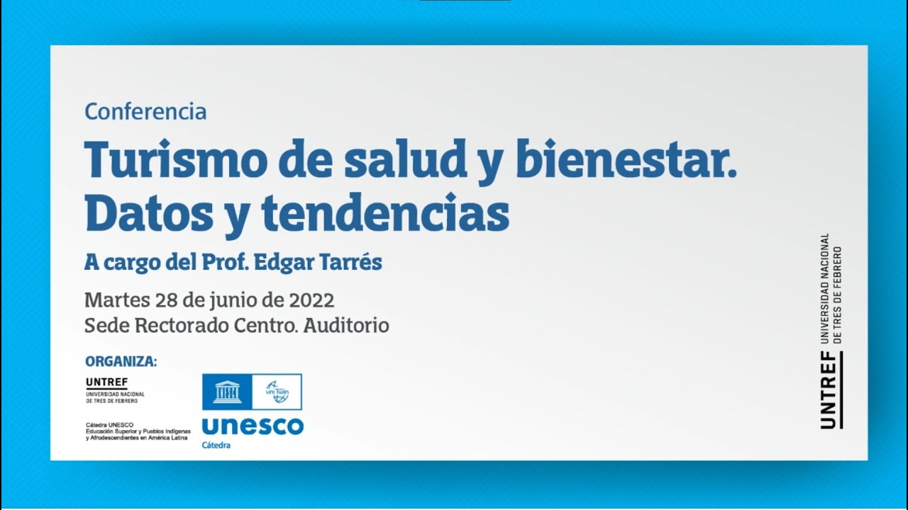 Conferencia: Turismo de salud y bienestar. Datos y tendencias.