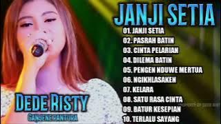 JANJI SETIA, FULL ALBUM DEDE RISTY TERBARU 2023