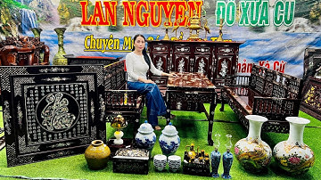 Đồ Xưa Cũ 21/11 Bộ Lư Trái Đào, Trường Kỷ Song Tiện, Tủ Thờ Gõ, Đồ Gốm, Đồ Đồng | shop Mỹ Lan