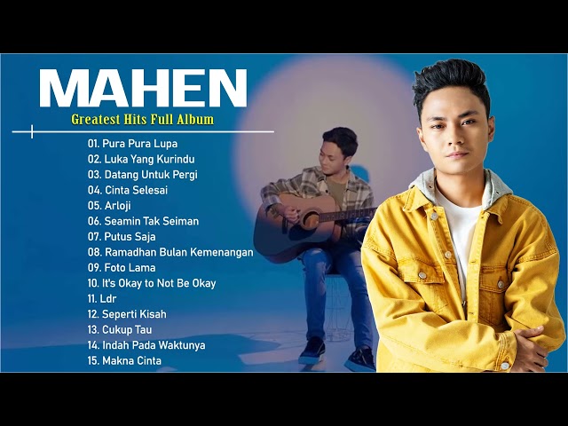 Mahen Full Album Terbaru 2022 💍💍 TOP 15 Lagu Terbaik Mahen Tanpa Iklan class=