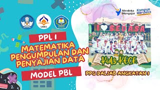 PPL 1 PPG DALJAB ANGKATAN 1 |  MATEMATIKA PENGUMPULAN DAN PENYAJIAN DATA KELAS V - UBBG BANDA ACEH