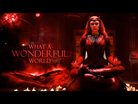 Wanda Maximoff | What a Wonderful World