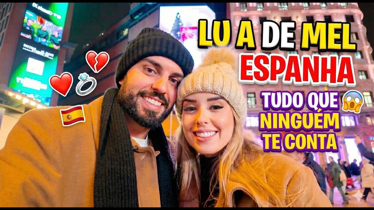 Lua de mel - primeiro destino ESPANHA Tudo que ninguem te conta!!!  🙈