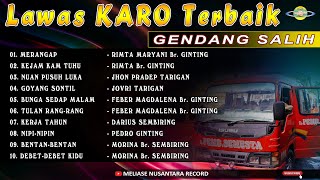 LAWAS KARO TERBAIK | GENDANG SALIH