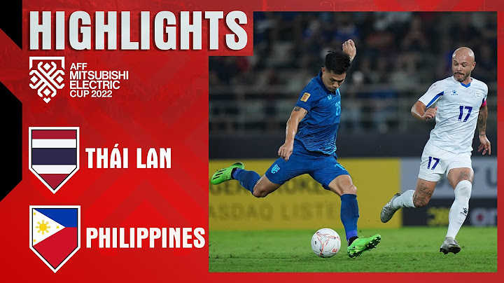 HIGHLIGHTS THÁI LAN - PHILIPPINES: DANGDA TỎA SÁNG, 'VOI CHIẾN' KHẲNG ĐỊNH SỨC MẠNH | BẢN ĐẸP NHẤT