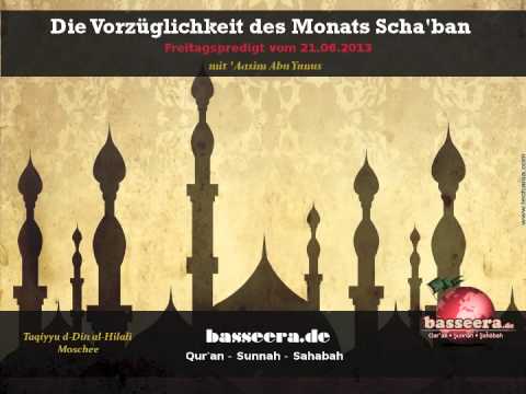 'Aasim Abu Yunus - Die Vorzüglichkeit des Monats Scha'ban