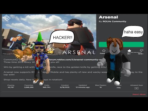 Playing As A Toxic Player In Arsenal They Thought I Was A Hacker Roblox Youtube - roblox knife gear how to report a roblox hacker