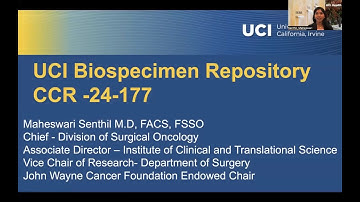 UCI Biobank Training Video with Dr. Senthil
