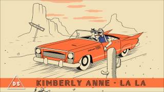 Kimberly Anne - La La