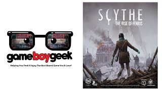 Scythe: The Rise of Fenris Overview (No Spoilers) with the Game Boy Geek