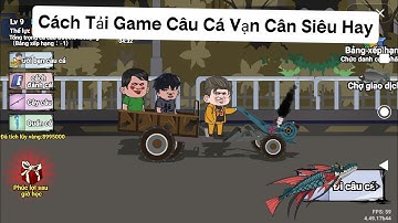 Cách tải game câu cá vạn cân siêu hot 