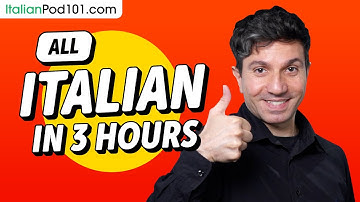 Learn Italian in 3 Hours - ALL the Italian Basics You Need