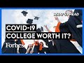 Has Coronavirus Exposed the True Price of College? - Steve Forbes | What