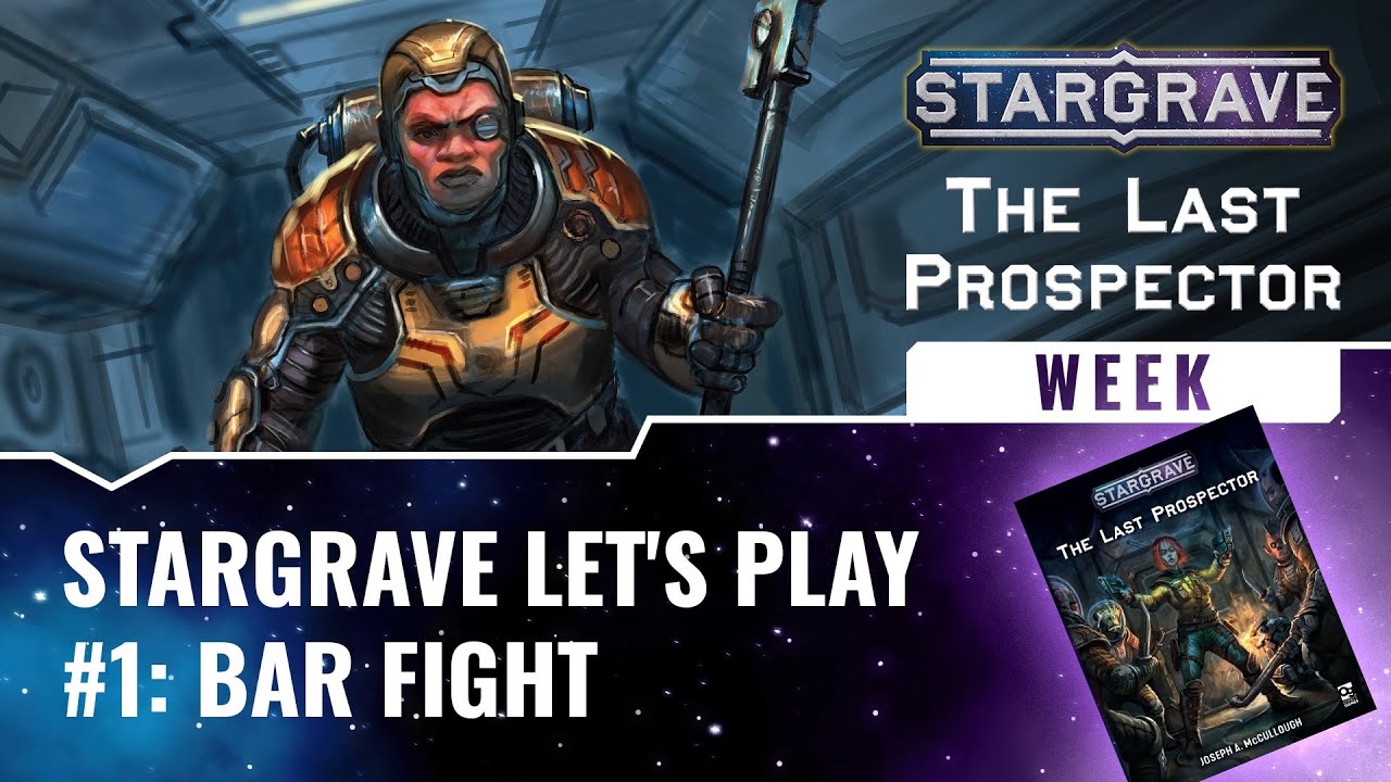 Stargrave: The Last Prospector Mini-Campaign Let's Play #1: Bar Fight | 