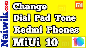 Change Dial-pad Touch Tones default Sound in Miui 10 | Xiaomi Redmi Phones