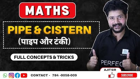 MATHS | Pipe and Cistern  | Class - 81 | by Ajit Sir