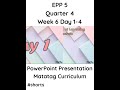EPP 5 Matatag Curriculum PowerPoint Presentation Quarter 4 Week 6 Day1-4 #grade5matatag #ppt