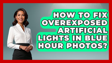 How To Fix Overexposed Artificial Lights In Blue Hour Photos? - Image Review Studio