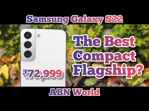 Samsung Galaxy S22 Review - The Best Compact Flagship? Worth Rs.72,999? @ABN World  ​