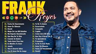 Grandes Éxitos de Frank Reyes – Lo Más Romántico de la Bachata