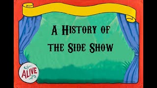 A History of the Side Show by David Dellman 322 views 6 months ago 24 minutes