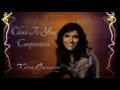 Close To You, (They Long To Be) ~ Carpenters ~ HD