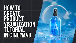 Cinema 4d Tutorial  How to  Create an  Product Visualization