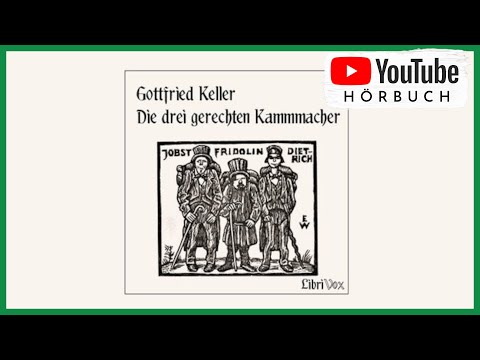 Die drei gerechten Kammmacher - KOMPLETTES HÖRBUCH - Gottfried Keller